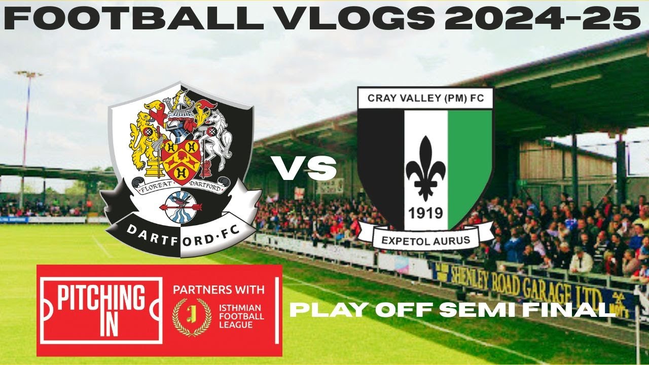 Football vlogs 2024-25 Dartford Vs Cray Valley