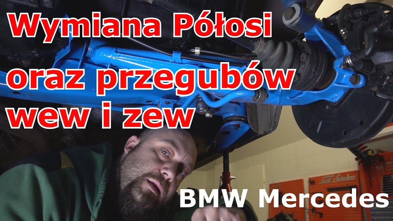 Wymiana półosi i przegubów wewnętrznych i zewnętrznych BMW mercedes