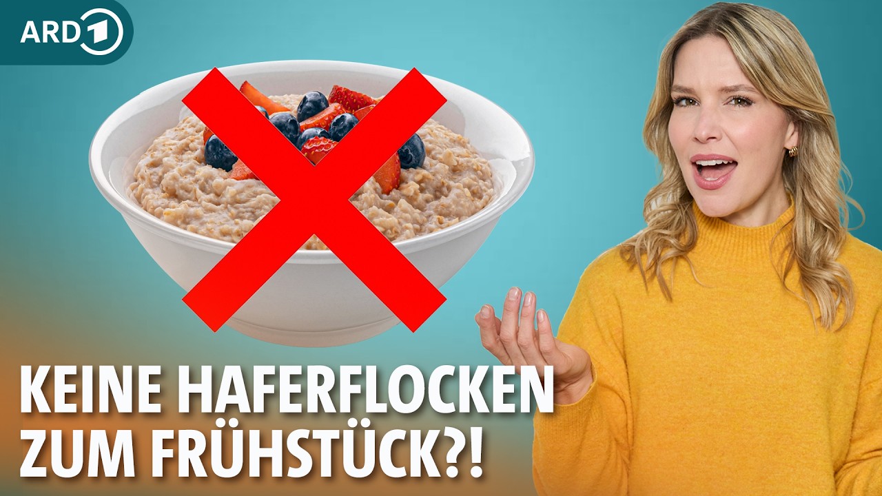 Haferflocken, Brot, Butter: Lebensmittelmythen im Check | Dr. Julia Fischer Best-of | ARD GESUND