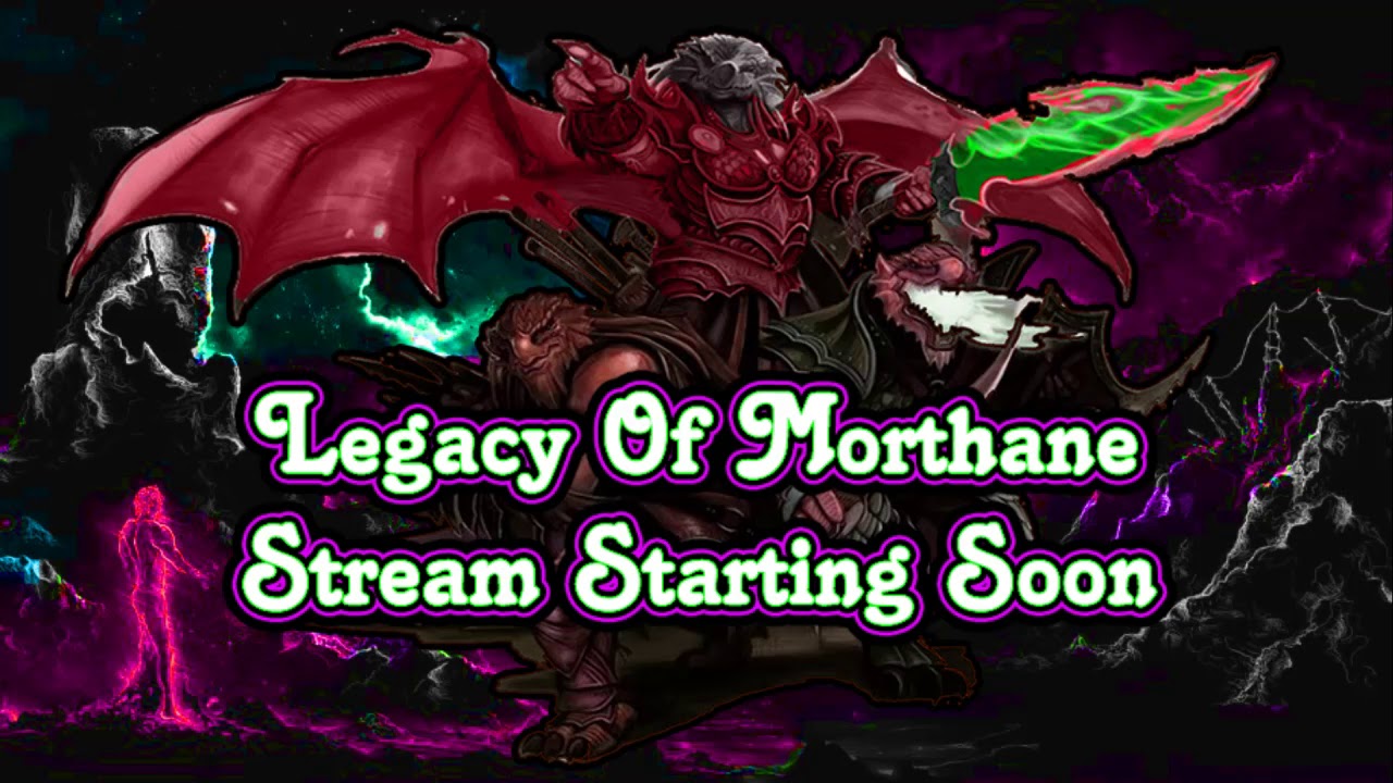 Legacy of Morthane Ep 6