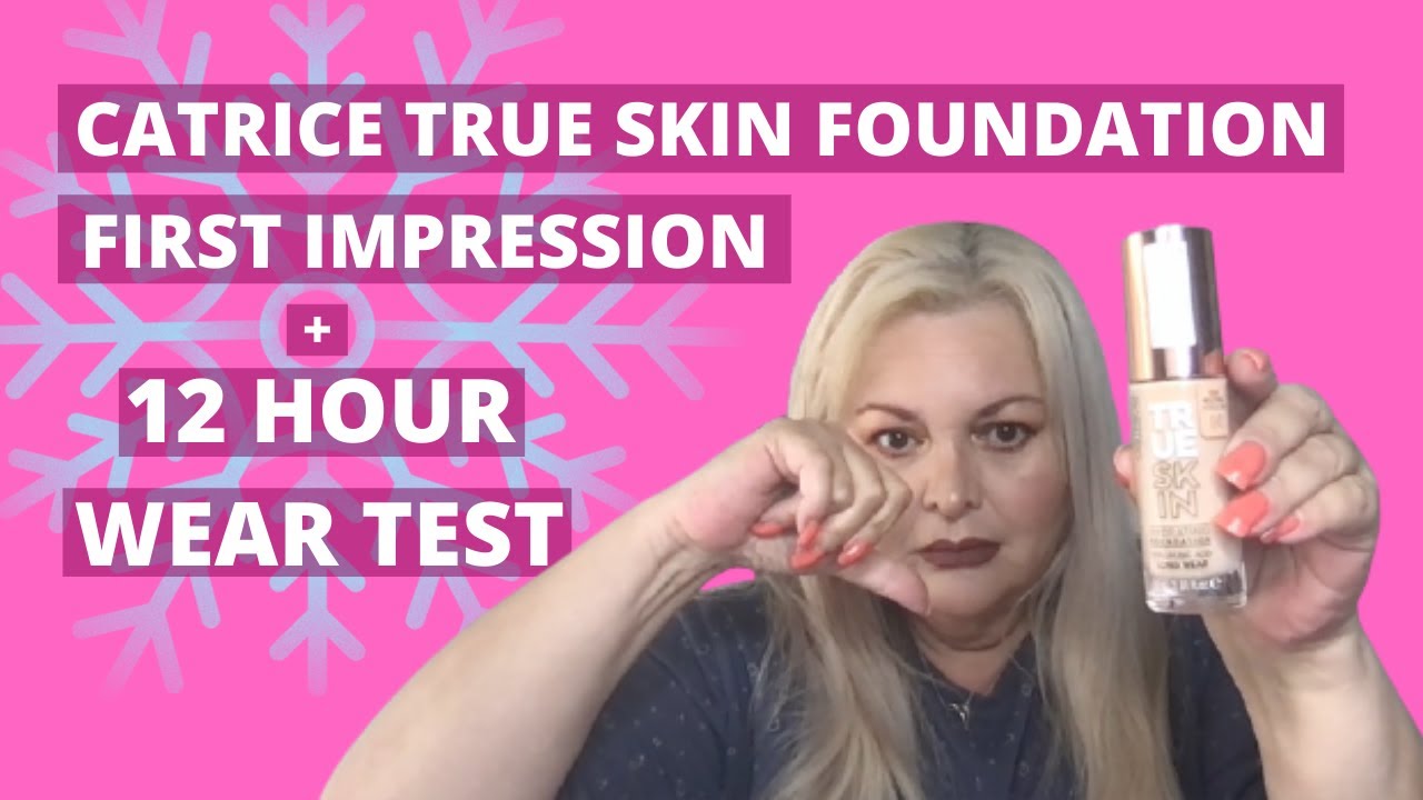CATRICE TRUE SKIN FOUNDATION FIRST IMPRESSION + 12 HOUR WEAR TEST | MIRIAM ROSE