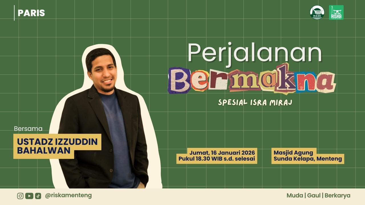 [PARIS] Ustadz Izzuddin Bahalwan - Perjalanan Bermakna