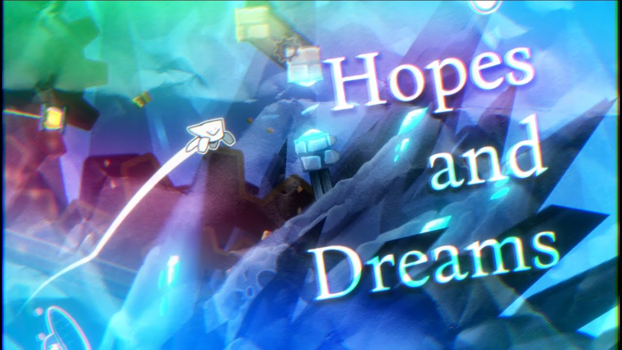 [1 YEAR LEVEL] Hopes and Dreams [300h+ level] (my best level)(started exactly the 1st february 2025)