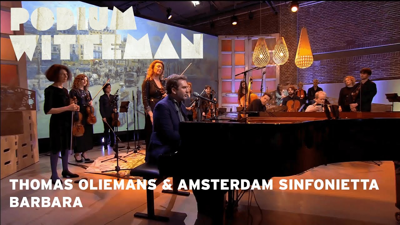 Thomas Oliemans & Amsterdam Sinfonietta - Barbara | Podium Witteman