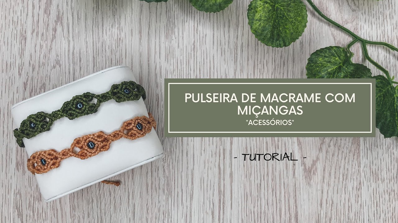 PULSEIRA DE MACRAME COM MIÇANGAS PASSO A PASSO | VIAJ’ARTE TUTORIAIS
