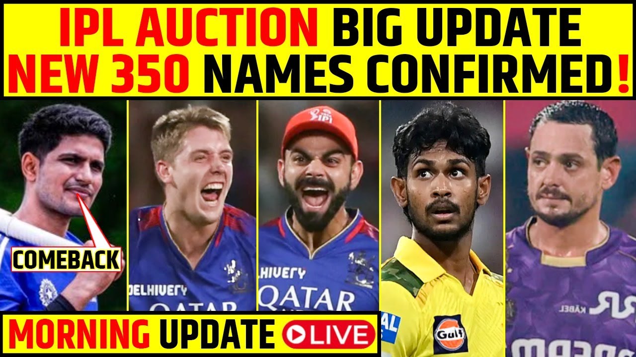 🔴MORNING UPDATE: IPL AUCTION MEGA UPDATE, NEW 350 PLAYERS CONFIRMED BY BCCI! #ipl2026auction