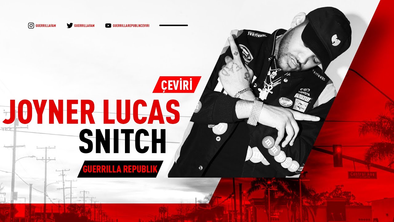 Joyner Lucas - Snitch (Türkçe Altyazılı)