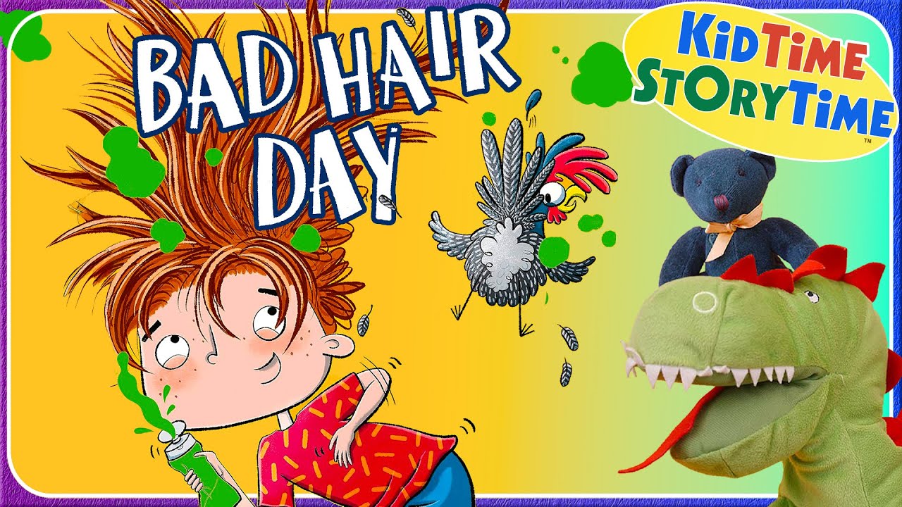BAD HAIR DAY | funny read aloud | sing along