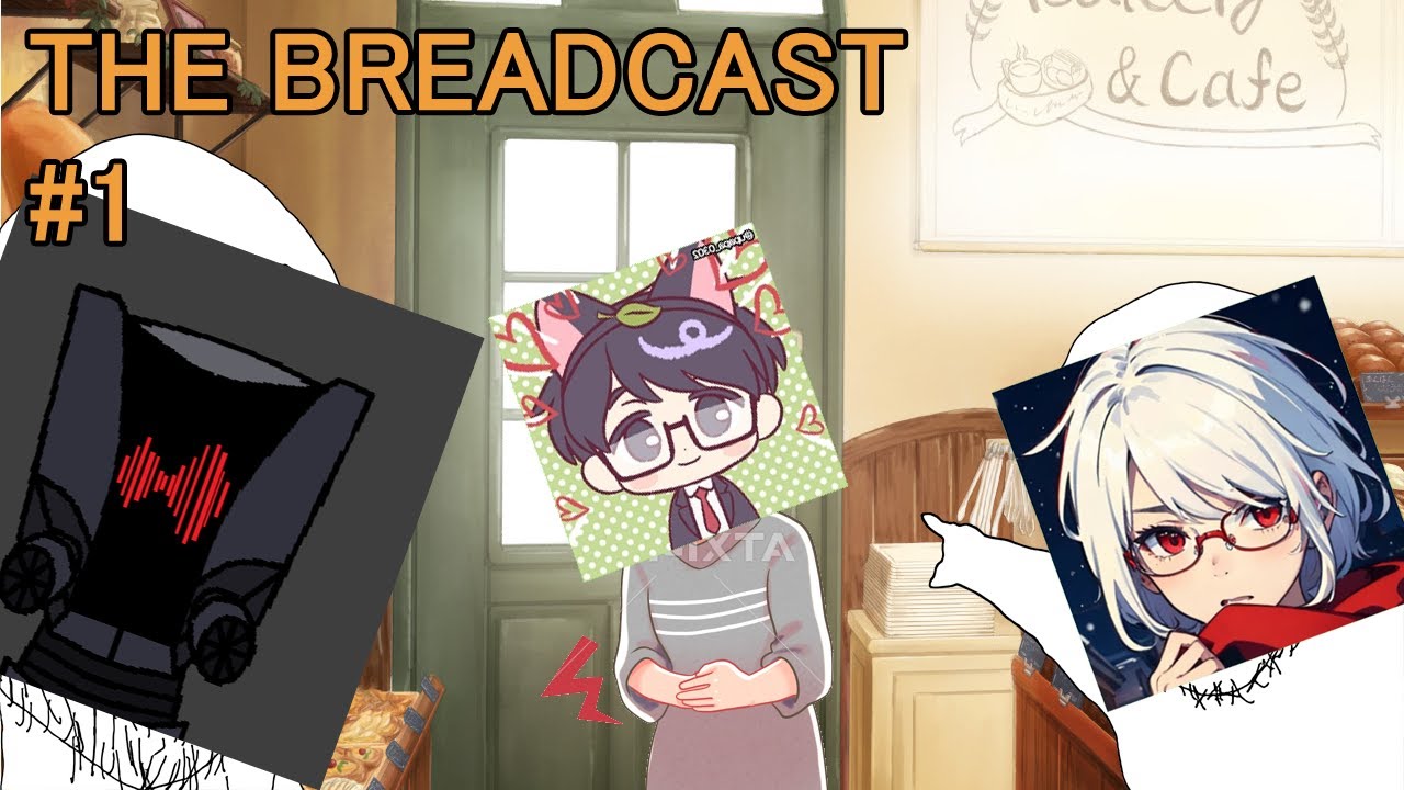 BREADCAST #1 | WE BERATE TOAST