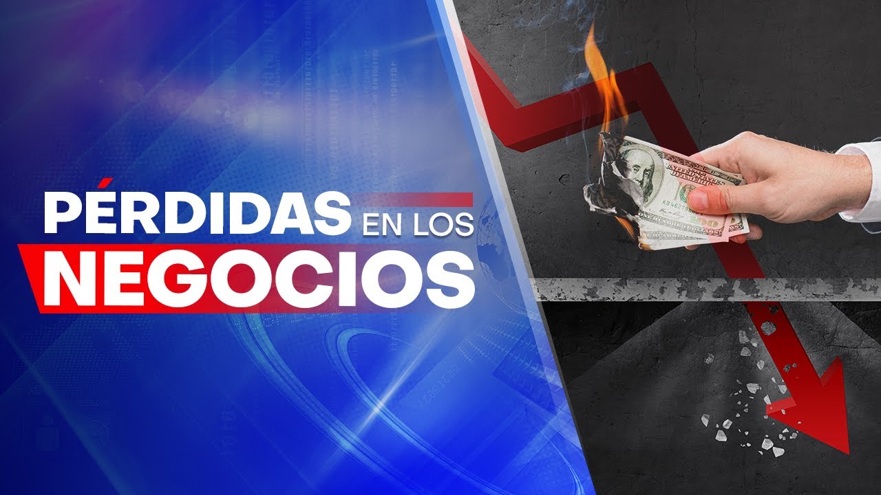 Pérdidas en los negocios