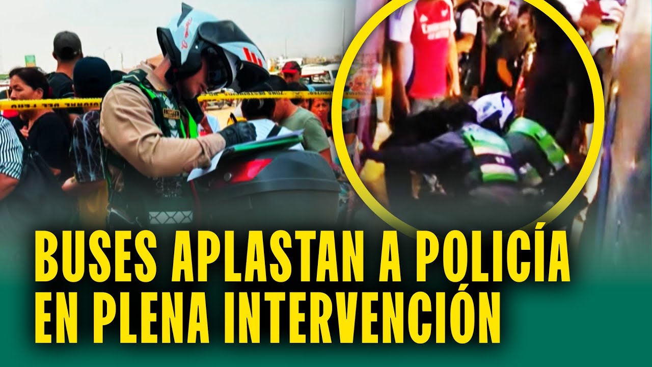 Buses compiten en plena vía y aplastan a policía: 