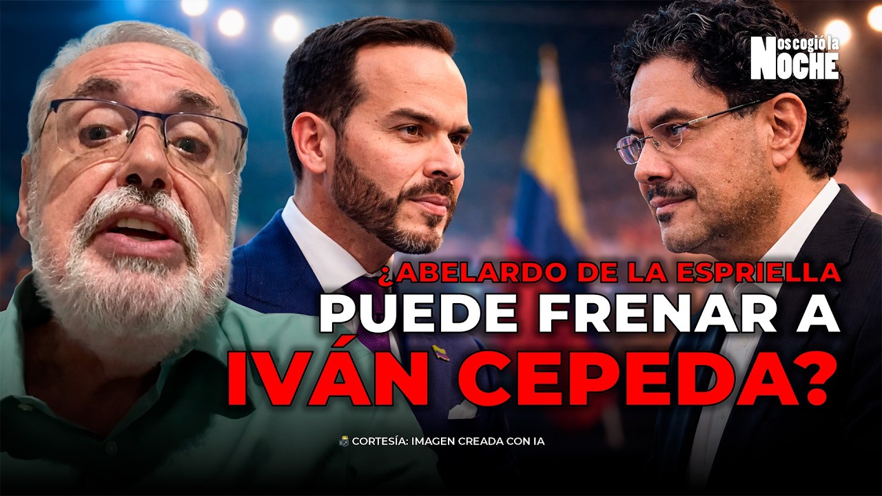 ¿Puede Abelardo de la Espriella frenar crecimiento de Iván Cepeda en las encuestas? Gilberto Tobón