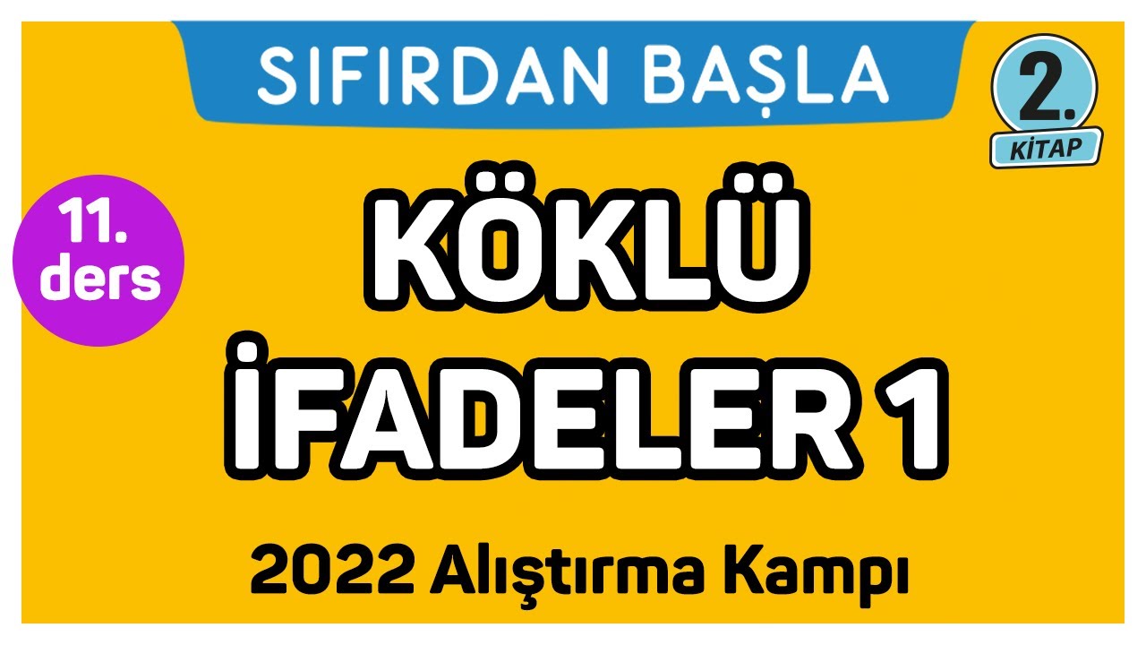KÖKLÜ İFADELER - 1 | Alıştırma kampı - 2 | Sıfırdan Başla Temelini Geliştir (11/25)