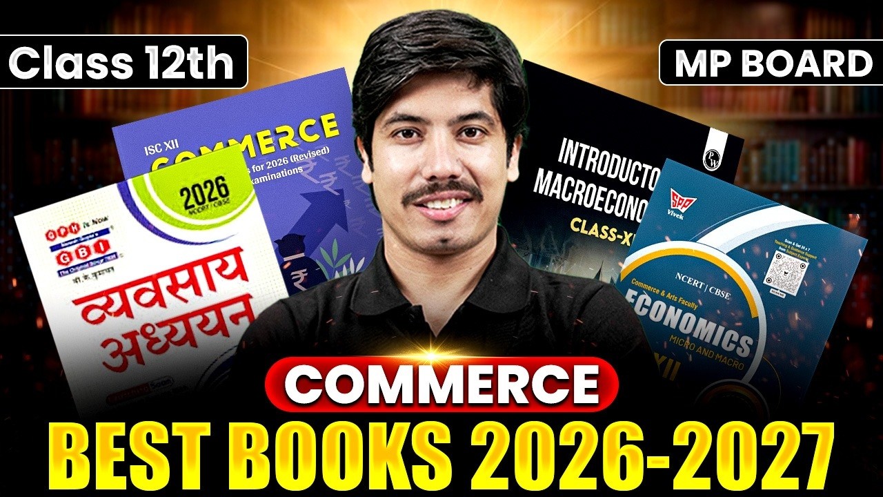 MP Board Class 12 Commerce Books | Budget Friendly Books That Score 90%+