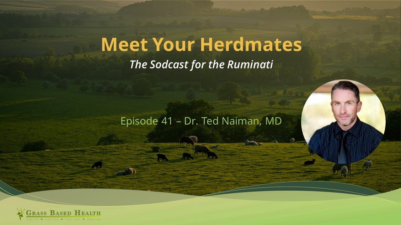 Meet Your Herdmates, Dr. Ted Naiman, MD