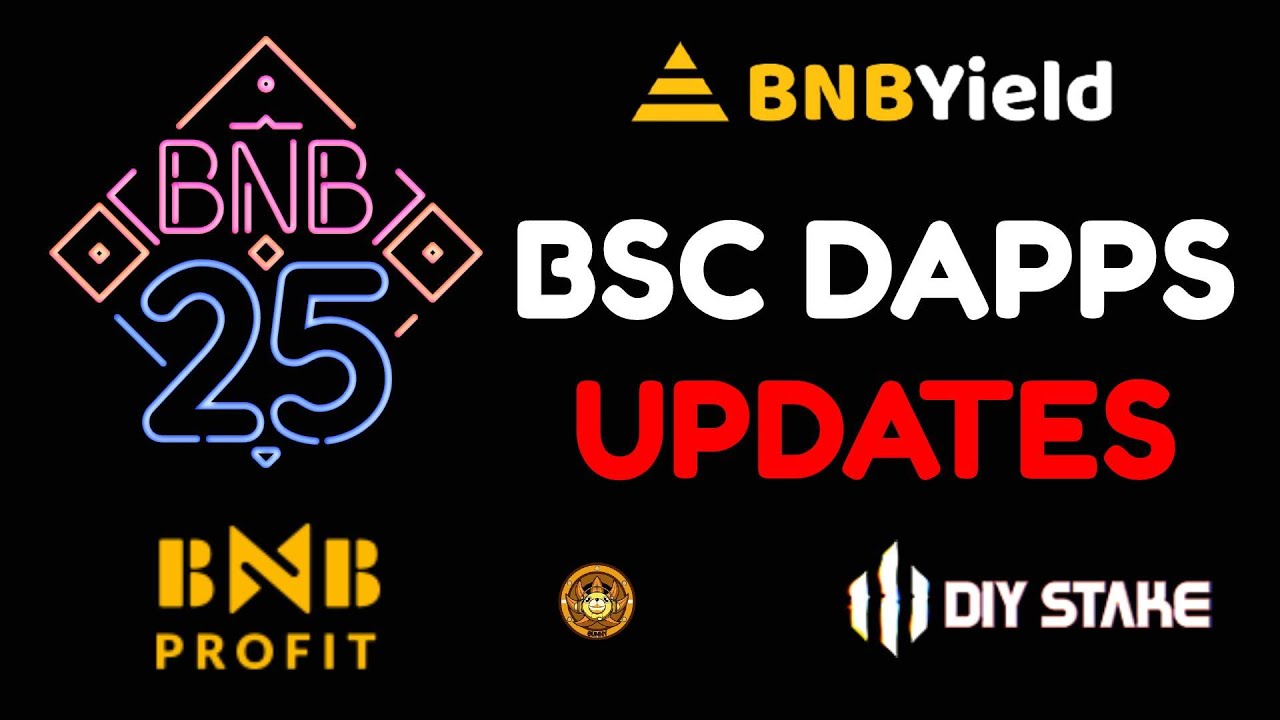 BSC DAPPS NEWS BNB25, BNBYIELD, DIYSTAKE, BNBPROFIT, SunnyDefi Finance Binance Smart Chain Earn BNB