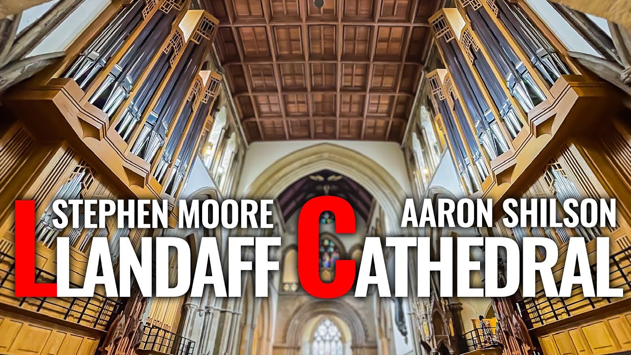 🎵 A Lent Organ Recital from Llandaff Cathedral // 2 Organists