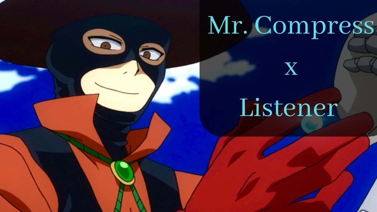 ASMR | My Hero Academia | Mr. Compress' Message