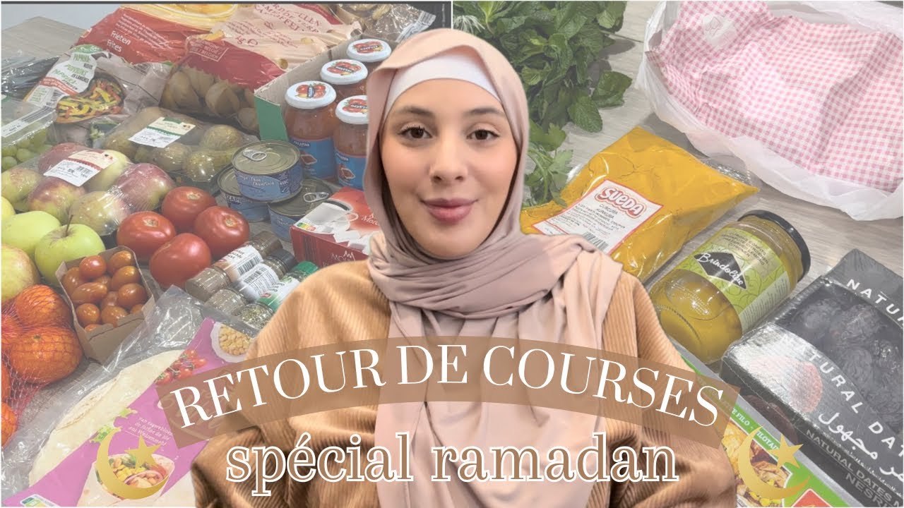 RAMADAN 2024: Retour de courses + idées de menus / repas & organisation