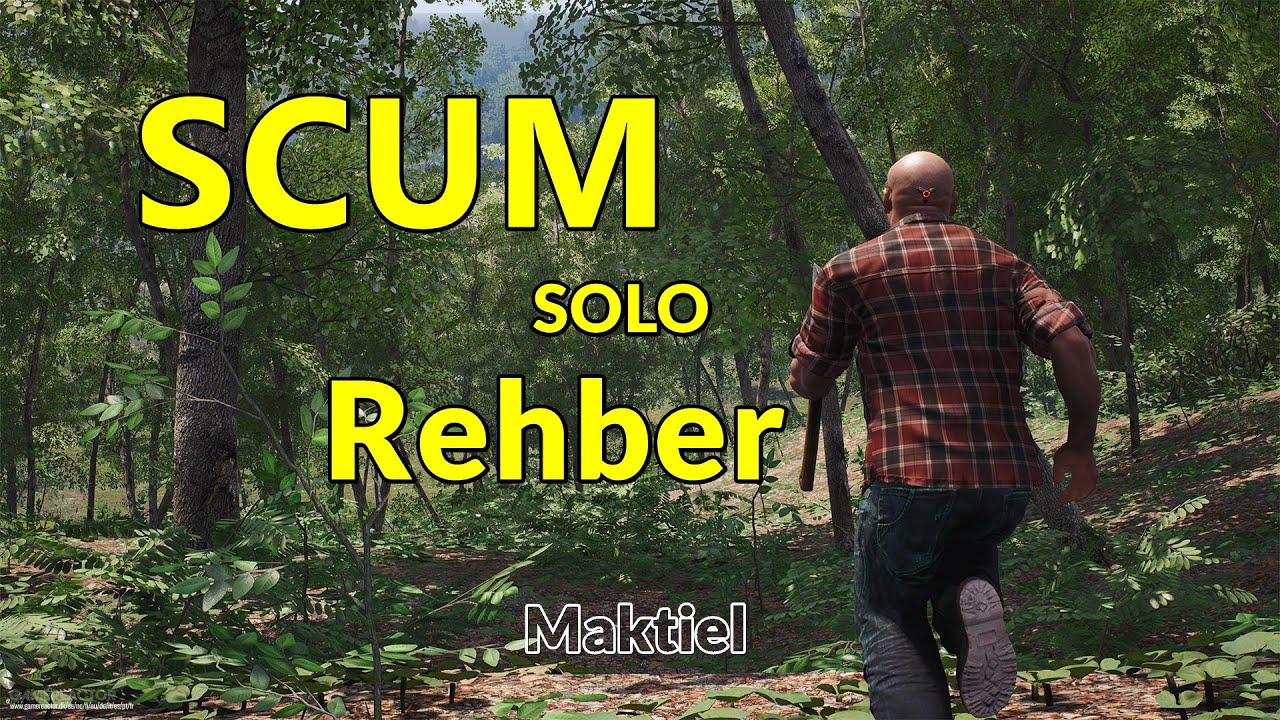 SCUM Türkçe - Rehber