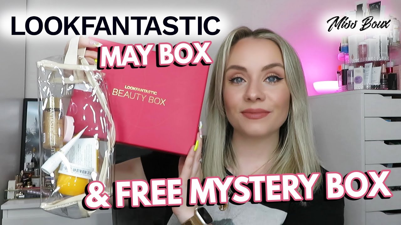 LOOK FANTASTIC BEAUTY BOX MAY 2022 UNBOXING & MYSTERY BOX - MISS BOUX