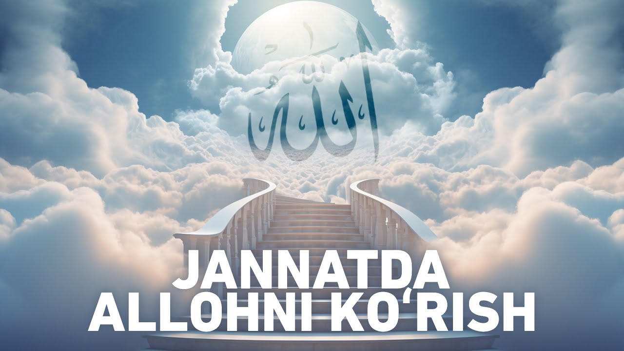 Jannatda Alloh ta'oloni ko‘rish | Shayx Abdulloh Zufar
