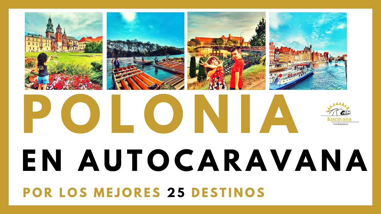 🚐💨 POLONIA EN AUTOCARAVANA POR LOS 25 MEJORES DESTINOS POLACOS 🚐💨
