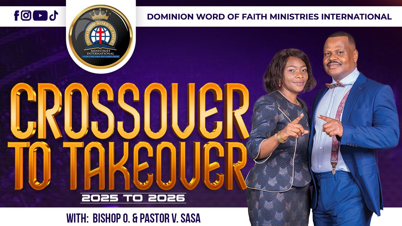 2025 TO 2026 CROSSOVER SERVICE || Wednesday 31 December 2025 || Bishop O. Sasa