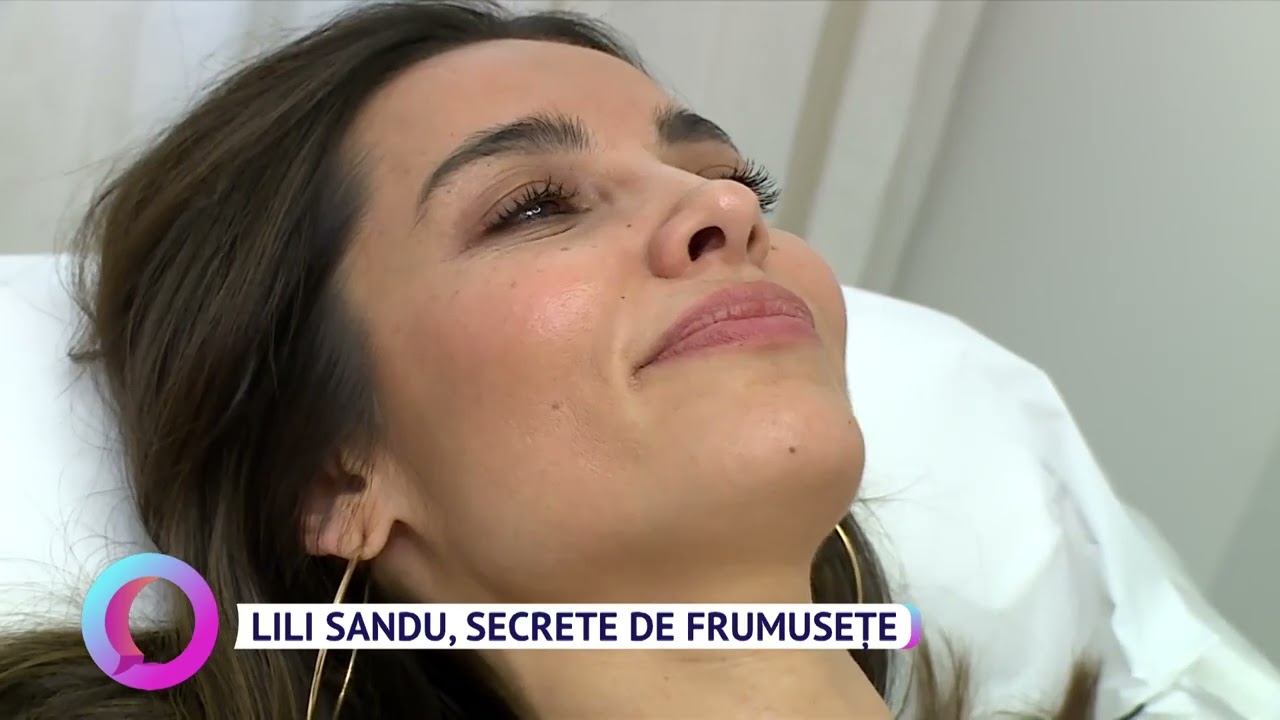 Lili Sandu, secrete de frumusețe