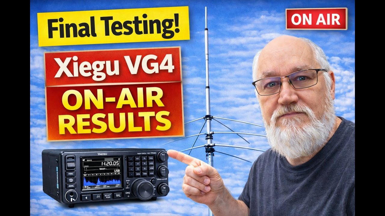 Xiegu VG4 HF Antenna: Final Testing & Real On-Air Performance (10&ndash;40m)