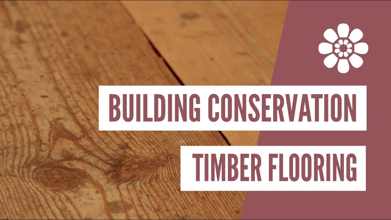 Building Conservation | Timber Flooring