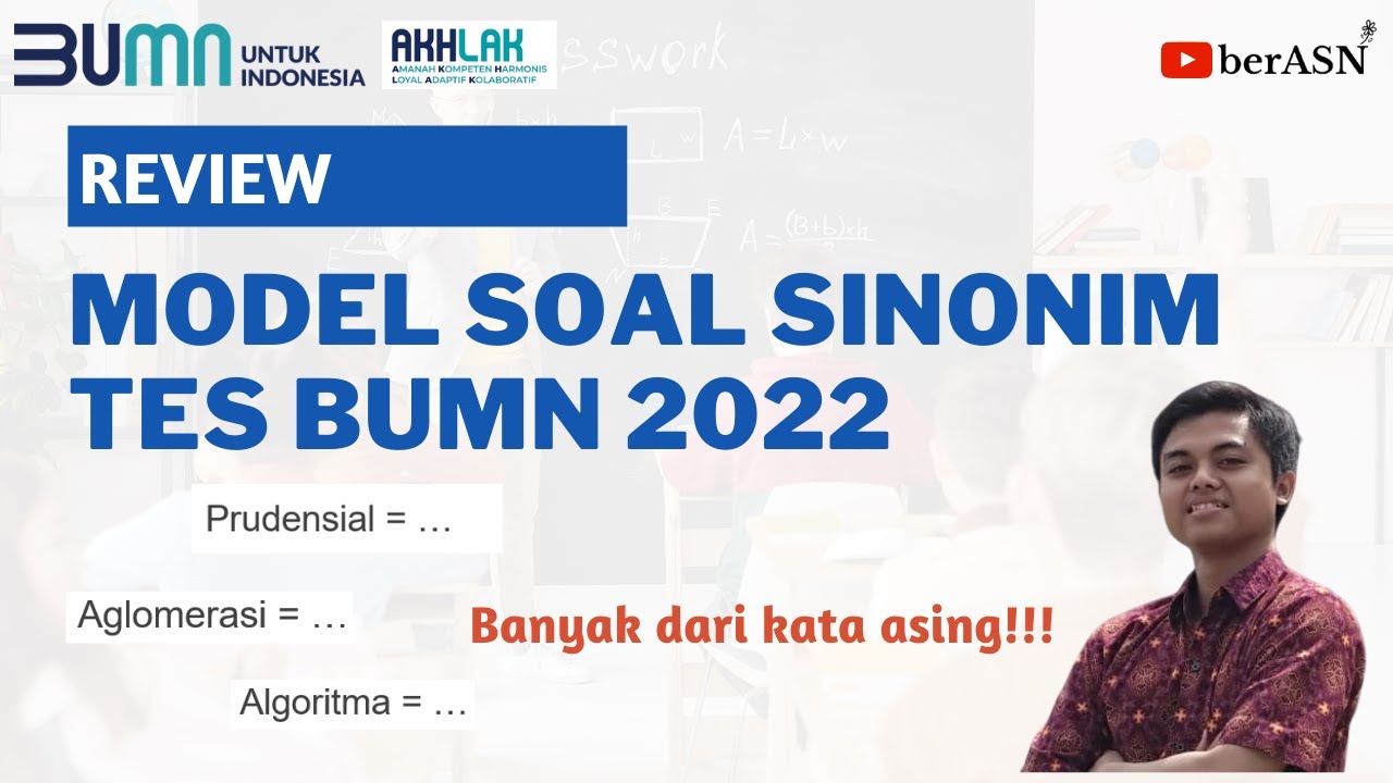 PETUNJUK DARI PESERTA!!! REVIEW SOAL SINONIM TES BUMN 2022