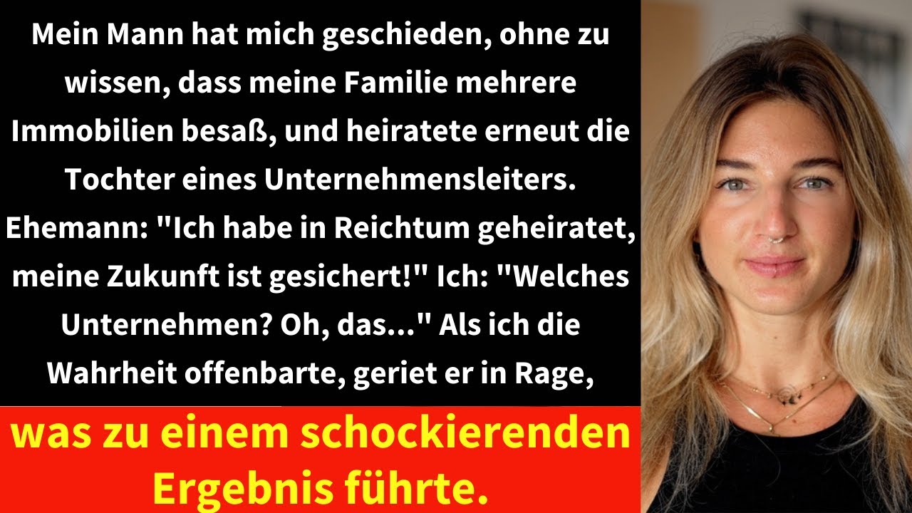 Mein Mann hat mich geschieden, ohne zu wissen, dass meine Familie mehrere Immobilien besaß