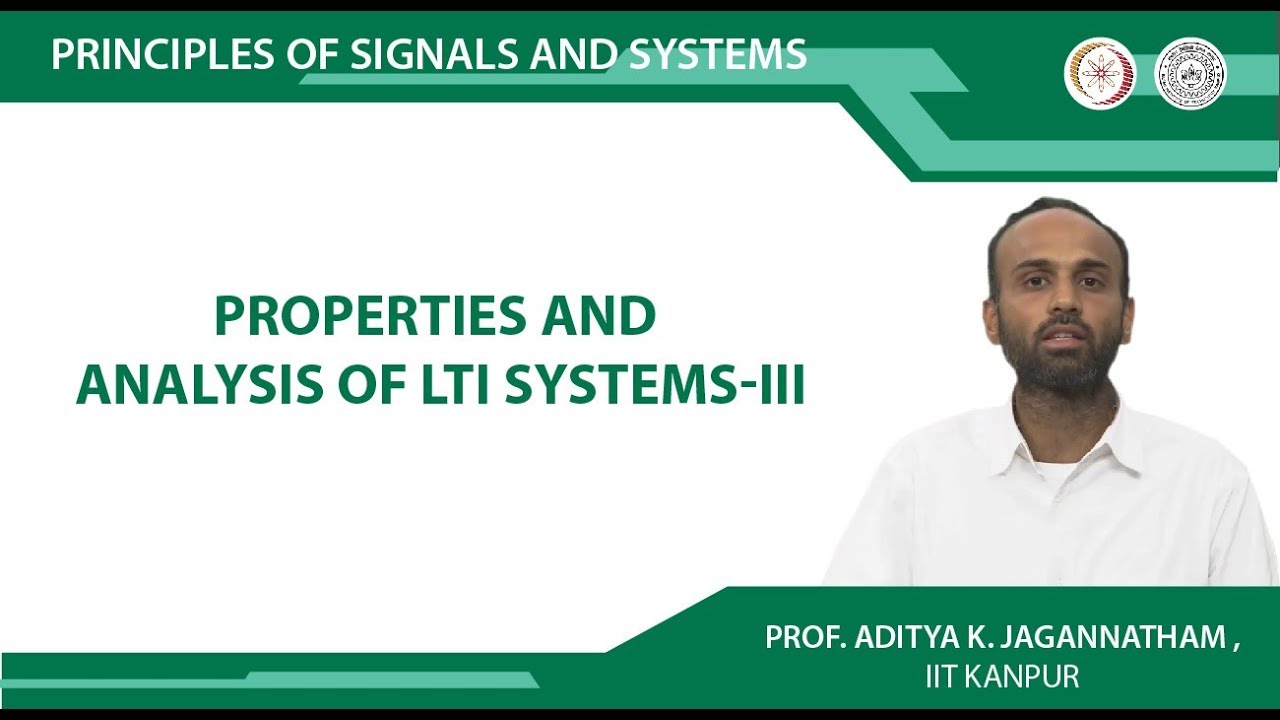 Properties and Analysis of LTI Systems-III