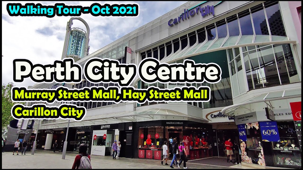 Walking Tour [4K]: Perth City CBD - Murray St Mall, Hay St Mall, and into Carillon City