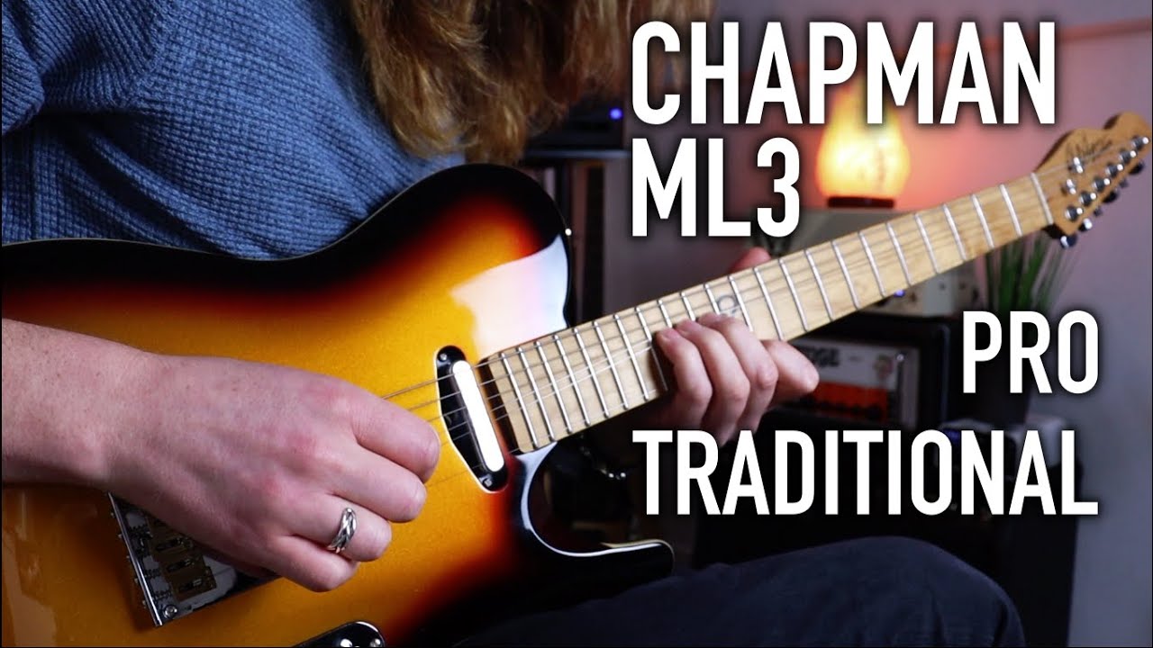 Chapman ML3 Pro Traditional Demo