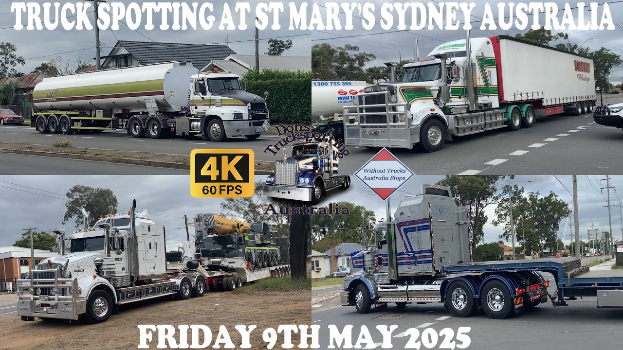 Truck Spotting At St Mary's Sydney Australia Friday 9th May 2025 #truckspotting #sydney #australia