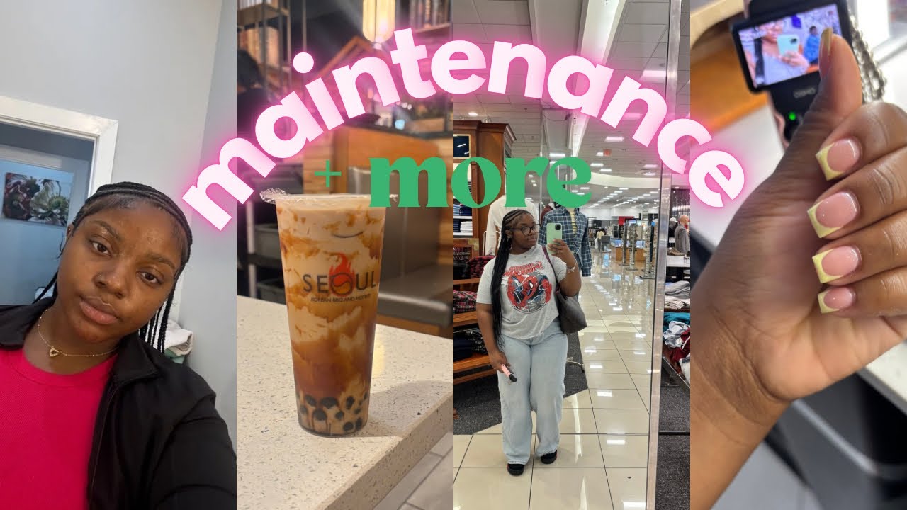 MAINTENANCE VLOG|| Hair, Nail, Trying New Food, New Job?..