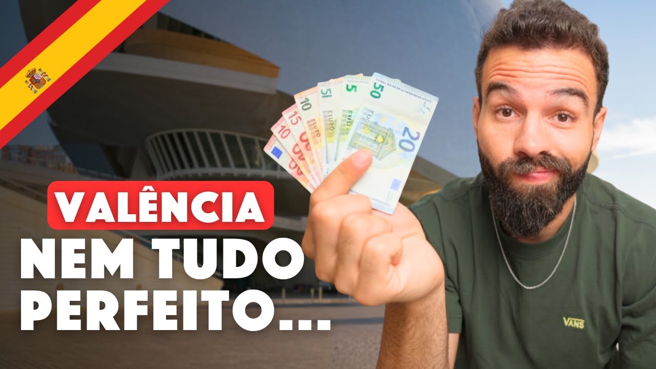 NÃO venha morar em VALÊNCIA se você NÃO AGUENTA isso