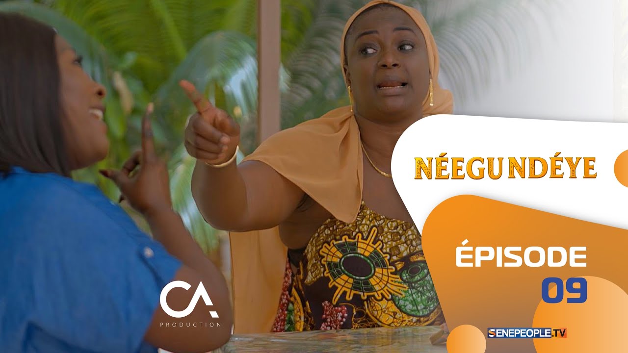 Neegu Ndeye - Episode 9 - Le Foyer Familial VOSTFR