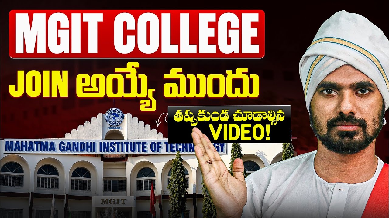 Mahatma Gandhi Institute of Technology College Review | Top 10 TS Engineering Colleges | TS EAPCET