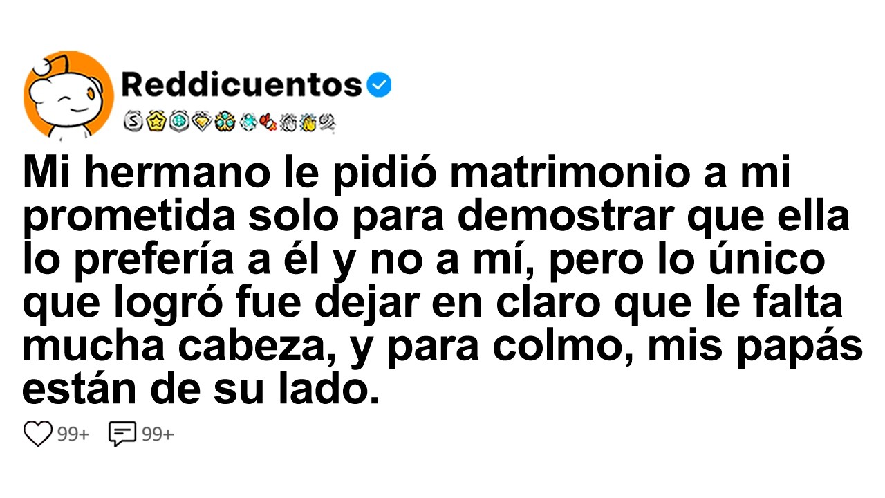 [HISTORIA COMPLETA] Mi hermano le pidió matrimonio a mi prometida solo para demostrar que ella lo...