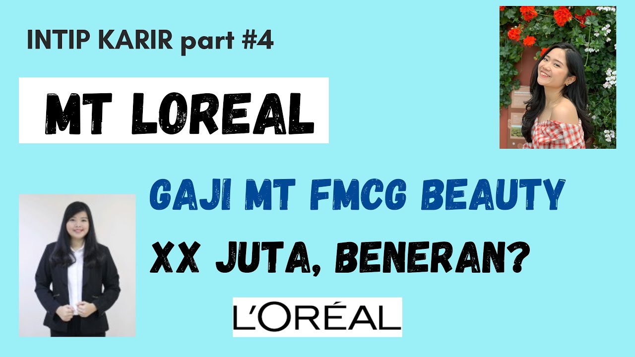 Management Trainee LOREAL Indonesia || Sharing Pengalaman & Tips Seleksi MT Loreal || #IntipKarir 4