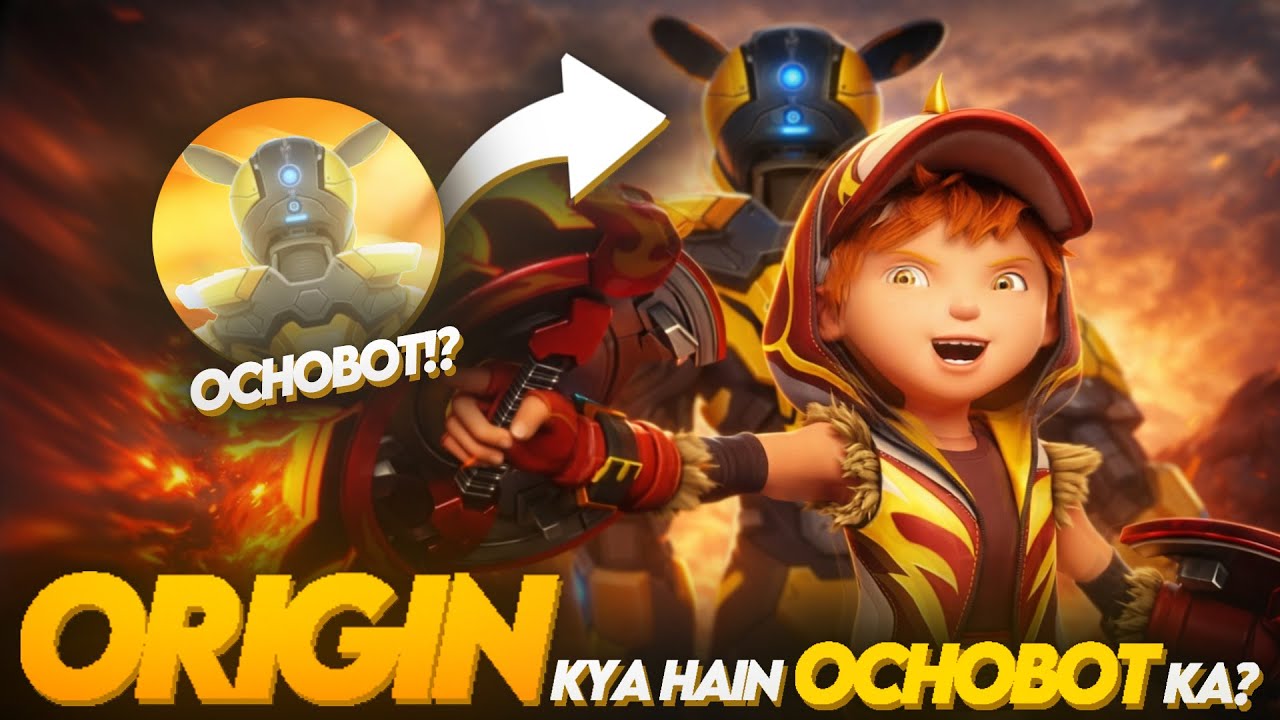 The Untold Backstory of Ochobot (BoBoiBoy’s Biggest Mistake!)