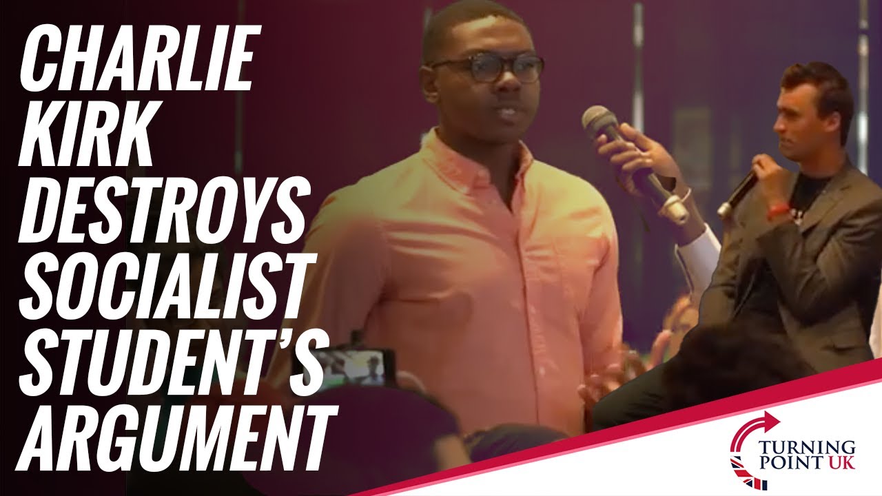 Charlie Kirk destroys socialist student's argument