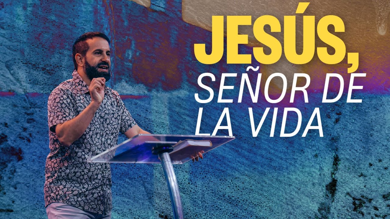 Jesús, Señor de la Vida | Lucas Leys | #predicacristiana