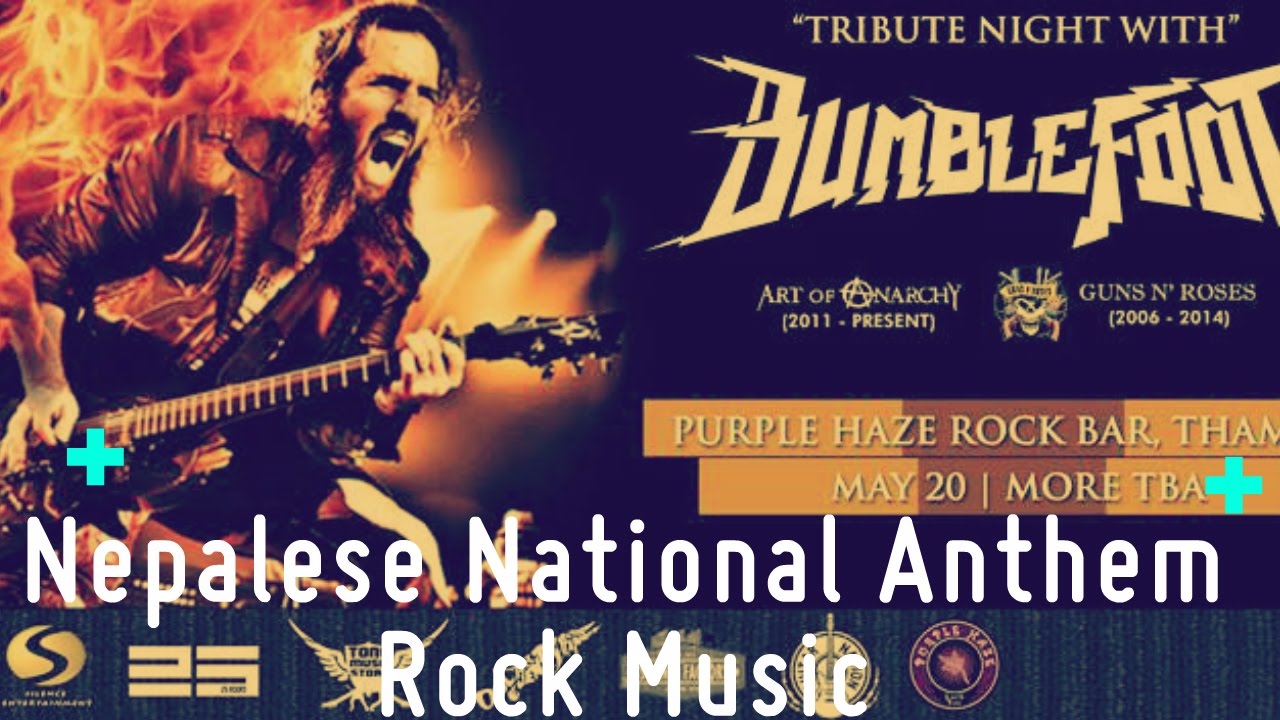Ron Bumble Foot Thal Playing Nepalese National Anthem Rock Music