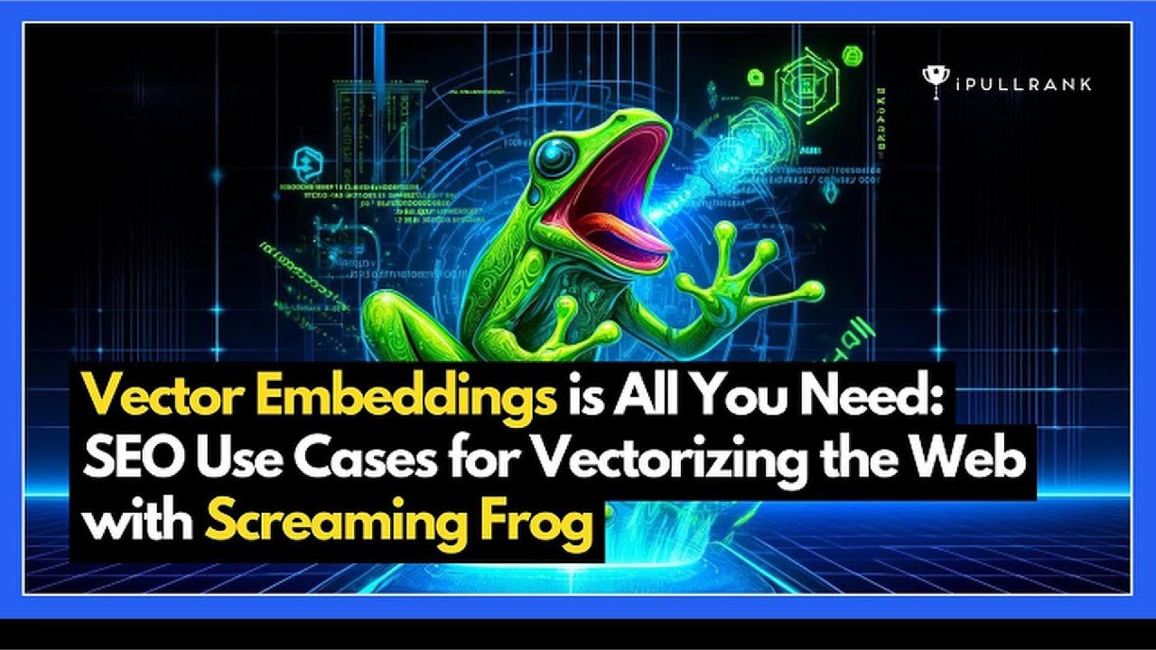Vector Embeddings is All You Need: SEO Use Cases for Vectorizing the Web with Screaming Frog