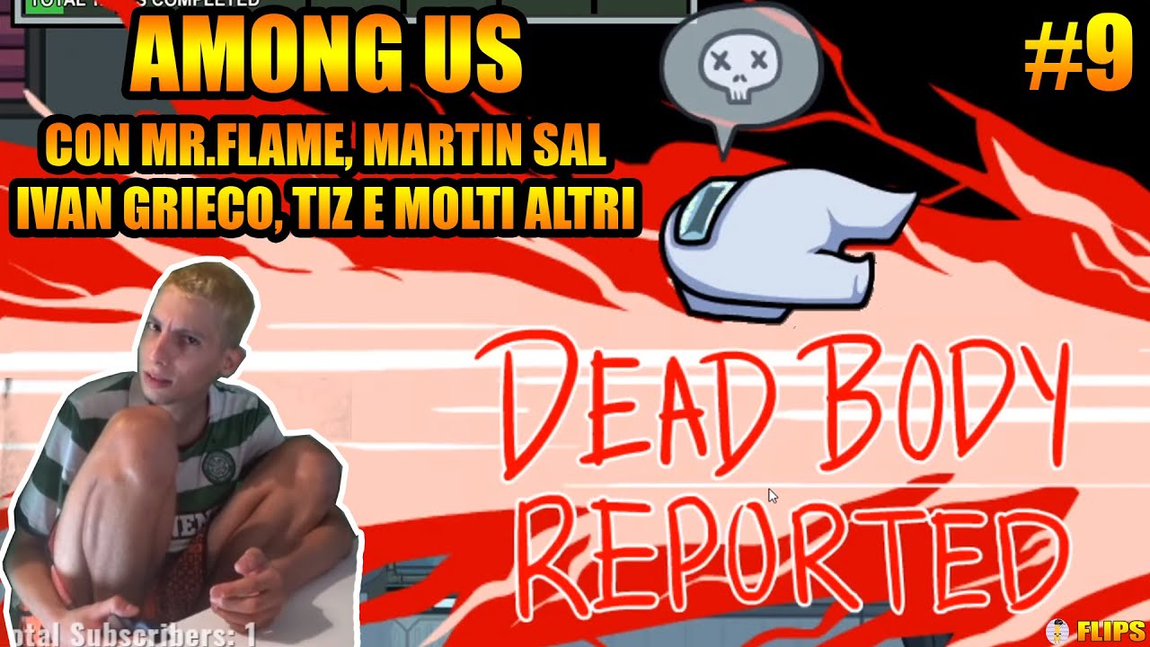 HOMYATOL SU AMONG US #9 CON MR.FLAME, MARTIN SAL, IVAN GRIECO, TIZ E MOLTI ALTRI! | HOMYATOL LIVE