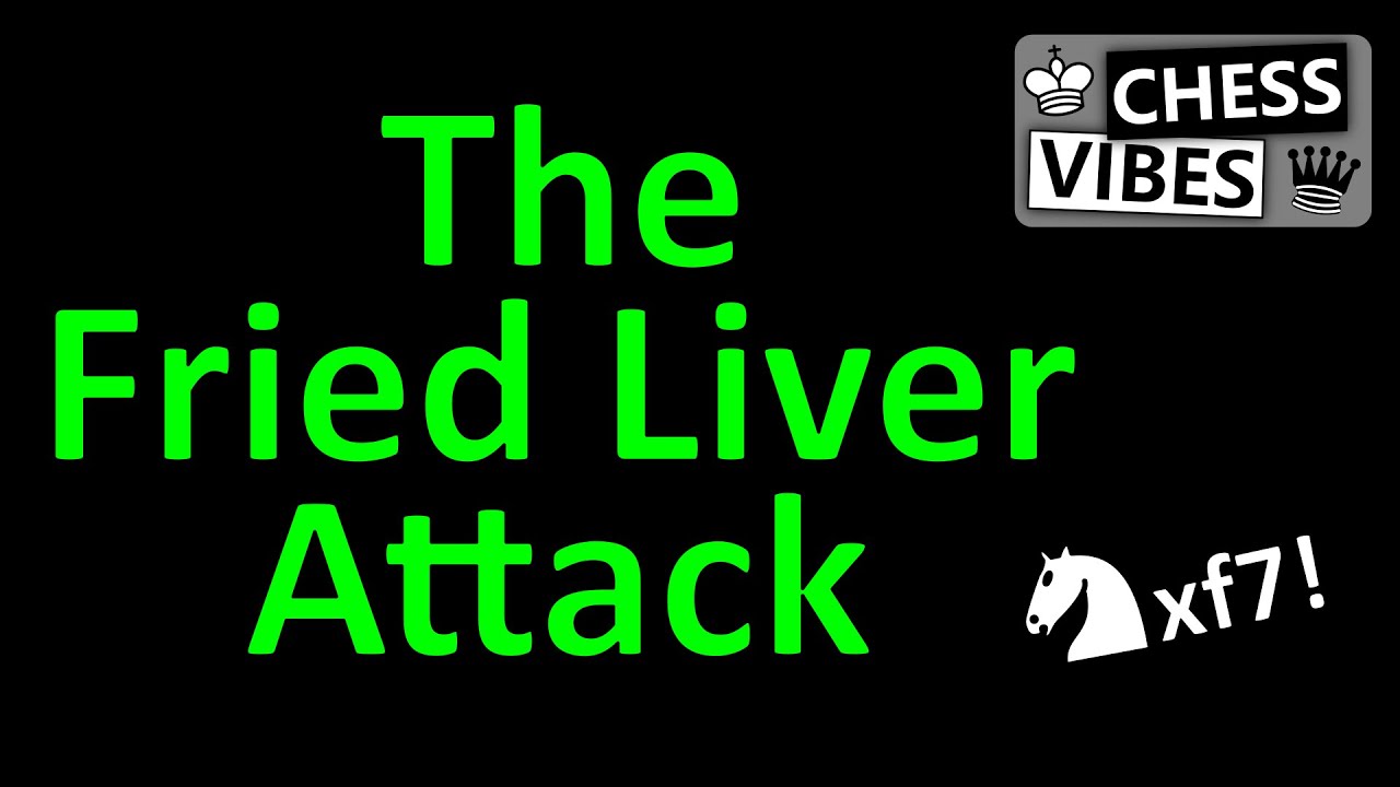 How to play the Fried Liver Attack against the Two Knight's Defense!